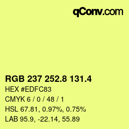 カラーコード: RGB 237 252.8 131.4 | qconv.com