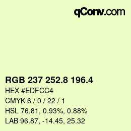 カラーコード: RGB 237 252.8 196.4 | qconv.com
