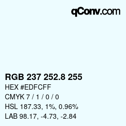 カラーコード: RGB 237 252.8 255 | qconv.com
