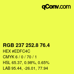 カラーコード: RGB 237 252.8 76.4 | qconv.com