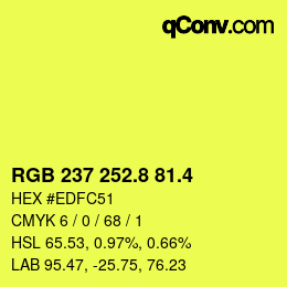 カラーコード: RGB 237 252.8 81.4 | qconv.com