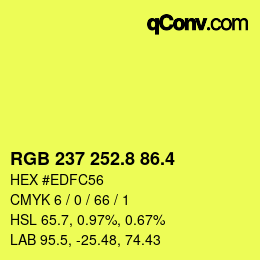 カラーコード: RGB 237 252.8 86.4 | qconv.com