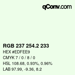 カラーコード: RGB 237 254.2 233 | qconv.com