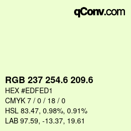 カラーコード: RGB 237 254.6 209.6 | qconv.com