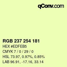 カラーコード: RGB 237 254 181 | qconv.com