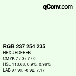 Color code: RGB 237 254 235 | qconv.com
