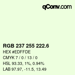 カラーコード: RGB 237 255 222.6 | qconv.com