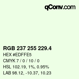 カラーコード: RGB 237 255 229.4 | qconv.com