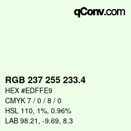 カラーコード: RGB 237 255 233.4 | qconv.com