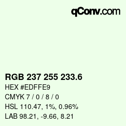 カラーコード: RGB 237 255 233.6 | qconv.com
