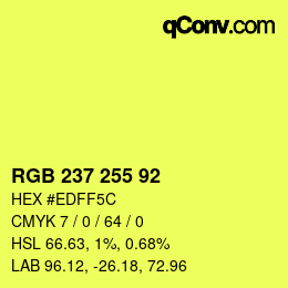 Color code: RGB 237 255 92 | qconv.com