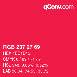 カラーコード: RGB 237 27 69 | qconv.com