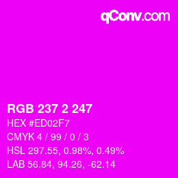 カラーコード: RGB 237 2 247 | qconv.com