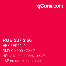 カラーコード: RGB 237 2 66 | qconv.com