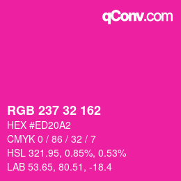 Color code: RGB 237 32 162 | qconv.com