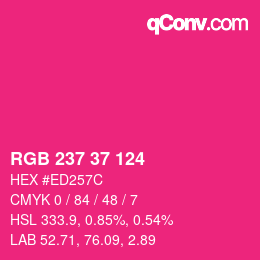 Color code: RGB 237 37 124 | qconv.com