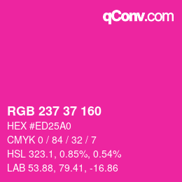 Color code: RGB 237 37 160 | qconv.com