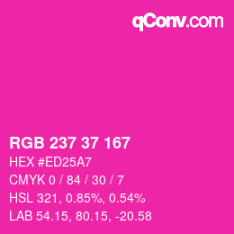 カラーコード: RGB 237 37 167 | qconv.com