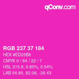 Color code: RGB 237 37 184 | qconv.com