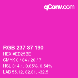 Color code: RGB 237 37 190 | qconv.com