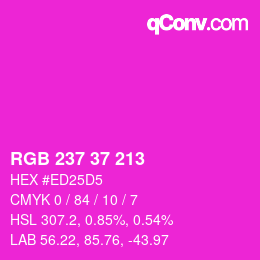 Color code: RGB 237 37 213 | qconv.com
