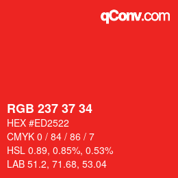 カラーコード: RGB 237 37 34 | qconv.com