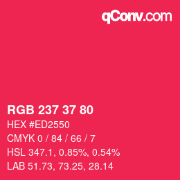 カラーコード: RGB 237 37 80 | qconv.com