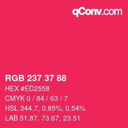 カラーコード: RGB 237 37 88 | qconv.com