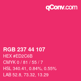 カラーコード: RGB 237 44 107 | qconv.com
