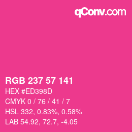 カラーコード: RGB 237 57 141 | qconv.com