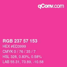 Color code: RGB 237 57 153 | qconv.com