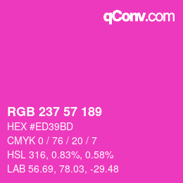 カラーコード: RGB 237 57 189 | qconv.com