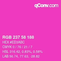 カラーコード: RGB 237 58 188 | qconv.com