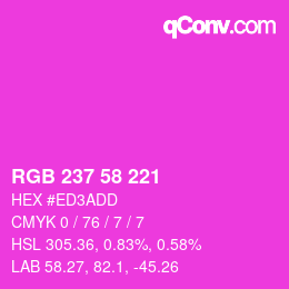 カラーコード: RGB 237 58 221 | qconv.com