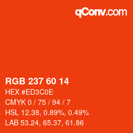 カラーコード: RGB 237 60 14 | qconv.com