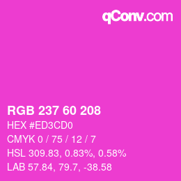 カラーコード: RGB 237 60 208 | qconv.com