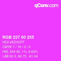 Color code: RGB 237 60 255 | qconv.com