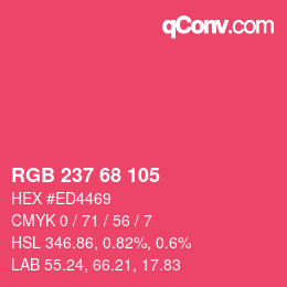 カラーコード: RGB 237 68 105 | qconv.com