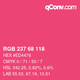Color code: RGB 237 68 118 | qconv.com