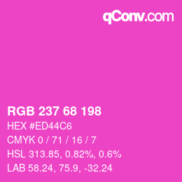 カラーコード: RGB 237 68 198 | qconv.com