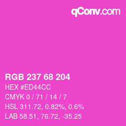 Color code: RGB 237 68 204 | qconv.com