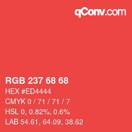 Color code: RGB 237 68 68 | qconv.com