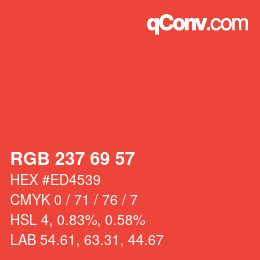 Color code: RGB 237 69 57 | qconv.com