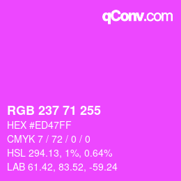 カラーコード: RGB 237 71 255 | qconv.com