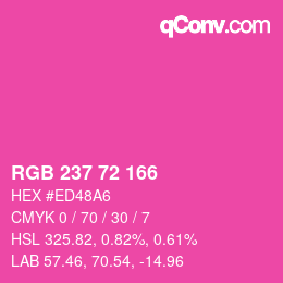 Color code: RGB 237 72 166 | qconv.com