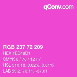 Color code: RGB 237 72 209 | qconv.com
