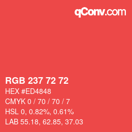 Color code: RGB 237 72 72 | qconv.com