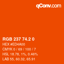 カラーコード: RGB 237 74.2 0 | qconv.com