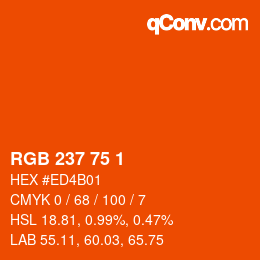 カラーコード: RGB 237 75 1 | qconv.com