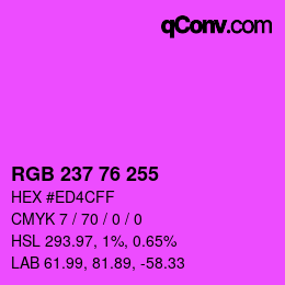 Color code: RGB 237 76 255 | qconv.com